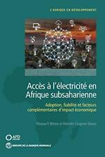 Accès À L'Électricité En Afrique Subsaharienne (afrique Développement Forum) Par
