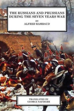 Alfred Rambaud The Russians And Prussians In The Seven Years War (relié)
