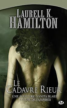 Anita Blake, Tome 2 : Le Cadavre Rieur, Laurell K. Hamilton