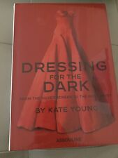 Assouline-dressing In The Dark-kate Young-from The Silver Screen To The Carpet