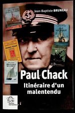 Biographie - Marine / Paul Chack Itineraire D'un Malentendu - Bruneau -2020-