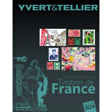 Catalogue De Cotation Timbres De France 2024 Yvert Et Tellier.