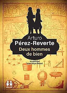 Deux Hommes De Bien By Perez-reverte, Arturo | Book | Condition Very Good