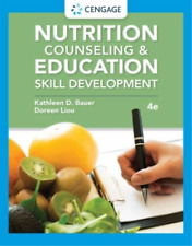 Doreen Liou Kathleen B Nutrition Counseling And Education Skill Develop (poche)