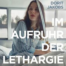 Dorit Jakobs Im Aufruhr Der Lethargie (vinyl)