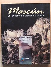 Espagne - Photographie / Mascun Un Canyon En Sierra De Guara - Voyage - Noirot