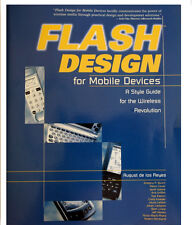 Flash Design For Mobile Devices: A Style Guide For The Wireless Revolution