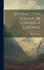 Henry Fielding Journal D'un Voyage De Londres À Lisbonne (relié)