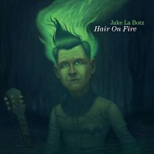 Jake La Botz Hair On Fire (vinyl)