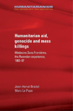 Jean-hervé Bradol Marc Le Pa Humanitarian Aid, Genocide And Mass Killin (poche)