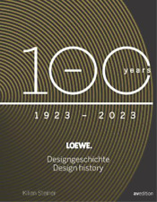 Kilian Steiner Loewe. 100 Years Design History (relié)