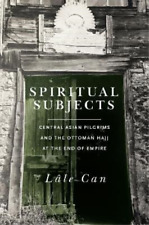 Lale Can Spiritual Subjects (poche)