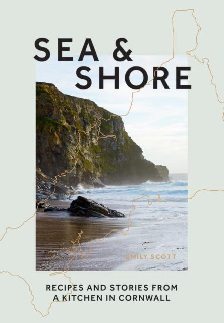 lavishlivings2 livre sea & shore : recipes and stories from a kitchen in cornwall (host chef of 2021 g7 summit)