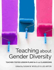 Lee Airton Teaching About Gender Diversity (poche)