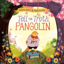 Melinda Beatty Tell The Truth, Pangolin (relié)
