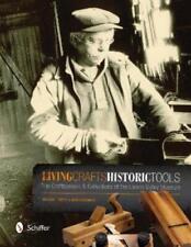 Michael Emery Living Crafts, Historic Tools (poche)