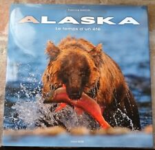 Neuf Superbe Beau Livre Alaska Le Temps D'un été Fabrice Simon Editions Altus