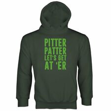 Pitter Patter Hoodie Pitter Patter Lets Get At Er Letter Kenny Hoodie