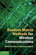Romain Couillet Mérouane D Random Matrix Methods For Wireless Communica (relié)