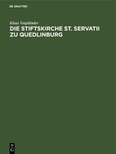 `voigtl?nder, Klaus` Die Stiftskirche St. Servatii Zu Quedlinburg: Ge Hbook Neuf
