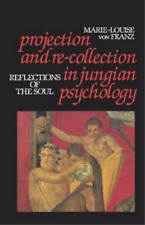 Von F. Marie-louise Projection And Re-collection In Jungian Psychology (poche)