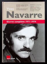 Yves Navarre Oeuvres Completes 1971-1974 - Litterature - Neuf !