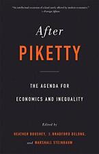 Après Piketty Par Steinbaum, Marshall, Delong, J.bradford, Boushey, Heather, B