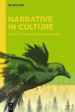 Astrid Erll Narrative In Culture (poche)