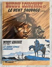 Buddy Longway:superbe Eo 13 Le Vent Sauvage Craquante Neuve+bandeau 1984 (derib)