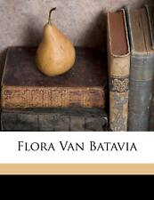 C A Backer Flora Van Batavia (poche)