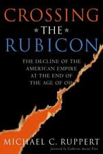 Crossing The Rubicon [ Updated ] Decline Of American Empire End Of The Age... 