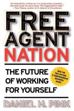 Daniel H Pink Free Agent Nation (poche)