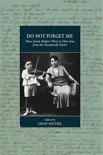 Do Not Forget Me : Trois Juif Mothers Write Pour Leur Sons De The Thessalonique