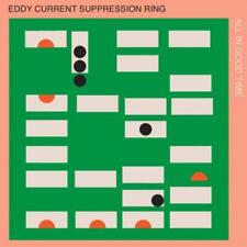 Eddy Current Suppression Ring All In Good Time (vinyl) 12