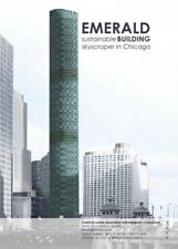 Emerald. Sustainable Building Skaicraper In Chicago, Di Nicolò Maria Bressan- Er