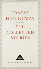 Ernest Hemingway The Collected Stories (relié) Everyman's Library Classics