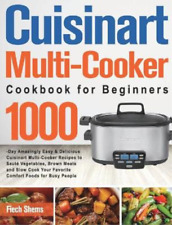 Fiech Shems Cuisinart Multi-cooker Cookbook For Beginners (relié)
