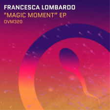 Francesca Lombardo Magic Moment (vinyl) 12