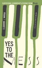 Frank J. Barrett Yes To The Mess (relié)