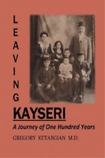 Gregory Ketabgian Leaving Kayseri (poche)