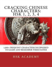 Hsk Academy Cracking Chinese Characters (poche)