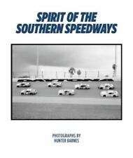 Hunter Barnes Spirit Of The Southern Speedways (relié)