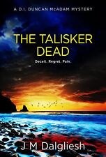 J M Dalgliesh The Talisker Dead (relié) Misty Isle