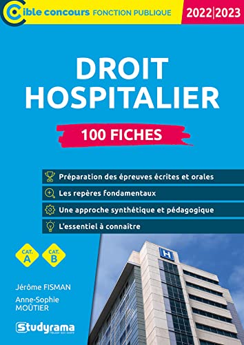 jÃ©rÃ´me fisman droit hospitalier â€“ 100 fiches: 2022/2023 - catÃ©gories a, b