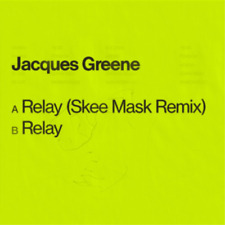 Jacques Greene Relay (vinyl) 12