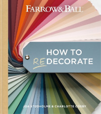 Joa Studholme Charlotte Cosby Farrow And Ball How To Redecorate (relié)