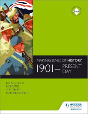 John D. Clare Alec Fisher Richard Kennett Making Sense Of History: 1901- (poche)