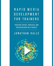 Jonathan Halls Rapid Media Development For Trainers (poche)