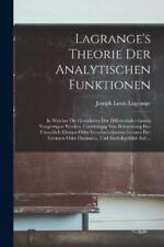 Joseph Louis Lagrange Lagrange's Theorie Der Analytischen Funktionen (poche)