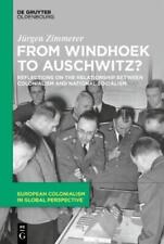 Jürgen Zimmerer From Windhoek To Auschwitz? (relié)